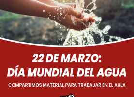 22 de Marzo: Día Mundial del agua.