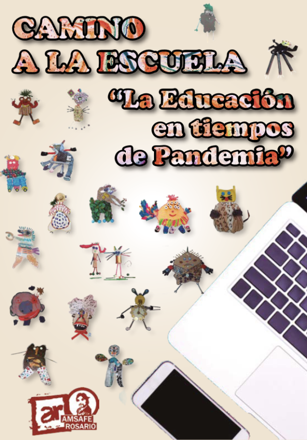 1. Camino a la Escuela: La Educación en tiempos de pandemia