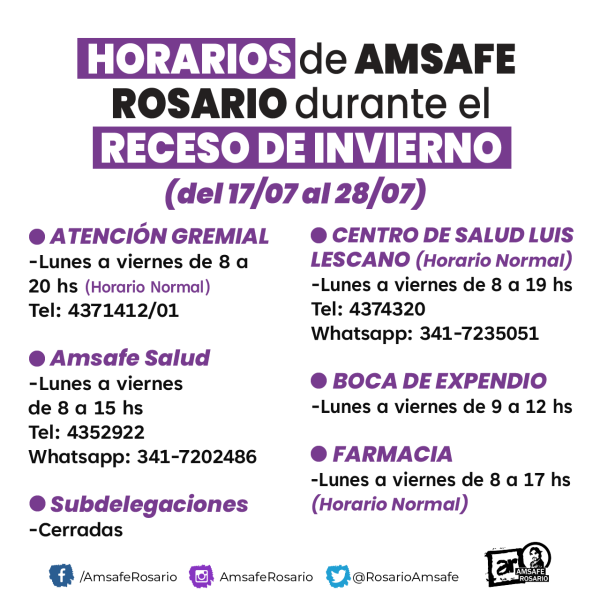 HORARIOS de AMSAFE ROSARIO durante el RECESO DE INVIERNO (del 17/07 al 28/07)