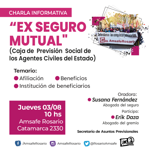 Charla Informativa: "Ex Seguro Mutual " (Caja de Previsión Social de los Agentes Civiles del Estado)