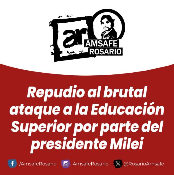 Repudio al brutal ataque a la Educación Superior por parte del presidente Milei