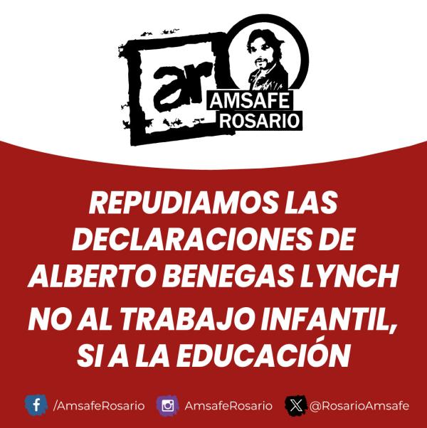 Repudiamos las declaraciones de Alberto Benegas Lynch. No al trabajo infantil, si a la educación.