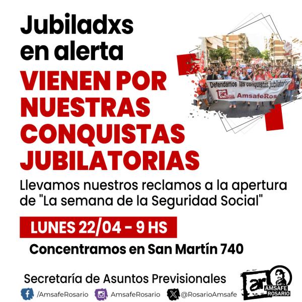 ¡Jubiladxs en alerta! Vienen por nuestras conquistas jubilatorias