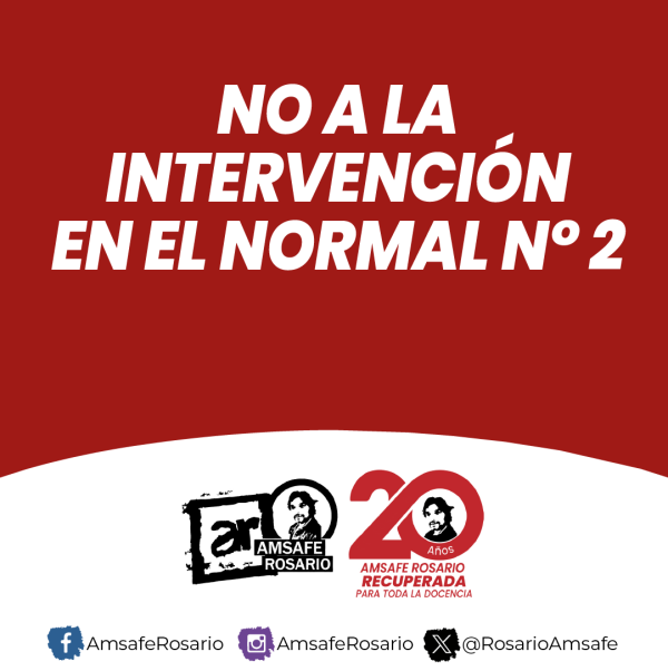 No a la intervención en el Normal N° 2