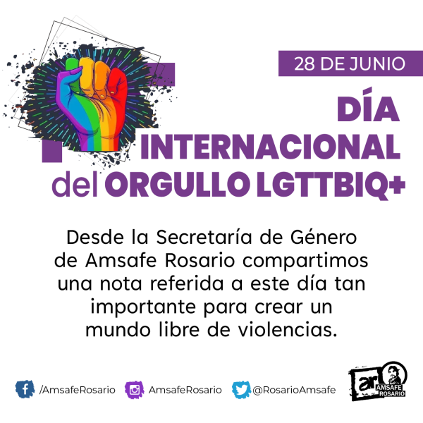 28 de junio: Día Internacional del Orgullo LGTTBIQ+
