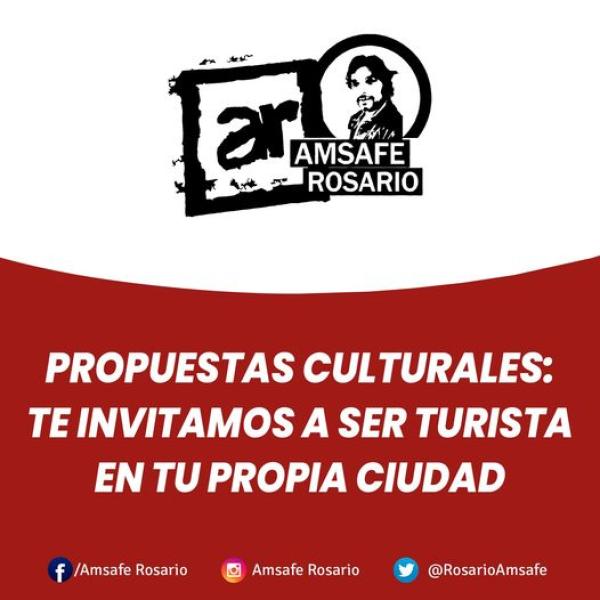 Propuestas Culturales: Te invitamos a ser turista en tu propia ciudad