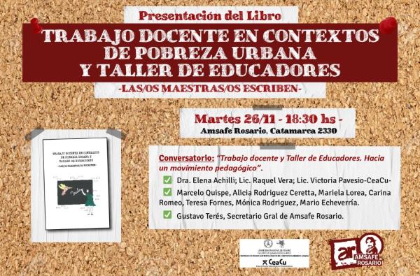 Presentación de Libro: Trabajo Docente en Contextos de Pobreza Urbana y Taller de Educadores