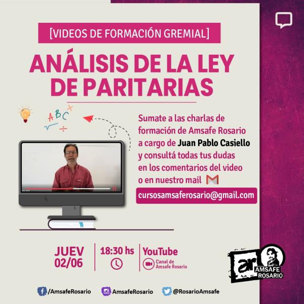 VIDEOS DE FORMACIÓN GREMIAL: 2° “ANÁLISIS DE LA LEY DE PARITARIAS” 