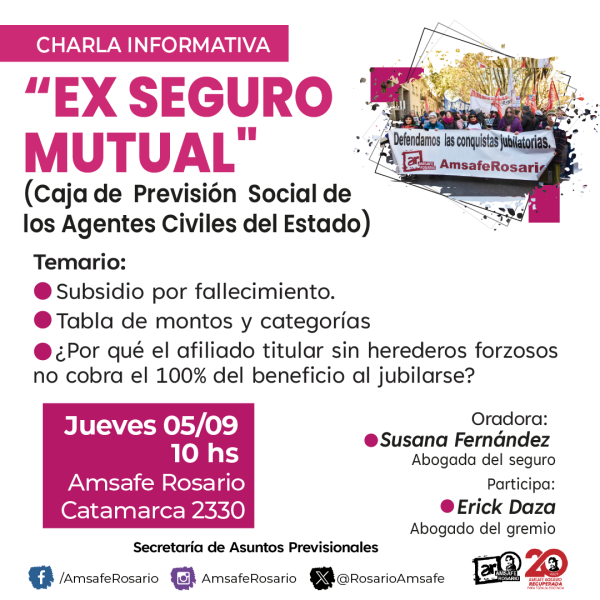 Charla Informativa: "Ex Seguro Mutual " (Caja de Previsión Social de los Agentes Civiles del Estado)