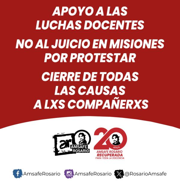 Apoyo a las luchas docentes. No al juicio en Misiones por protestar. Cierre de todas las causas a lxs compañerxs.