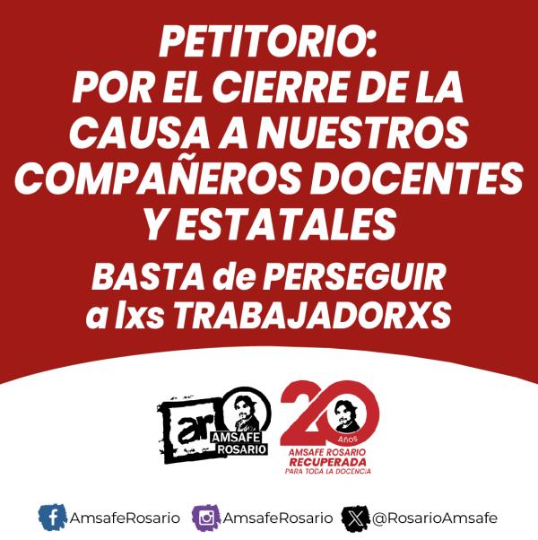 Por el cierre de la causa a nuestros compañeros docentes y estatales.