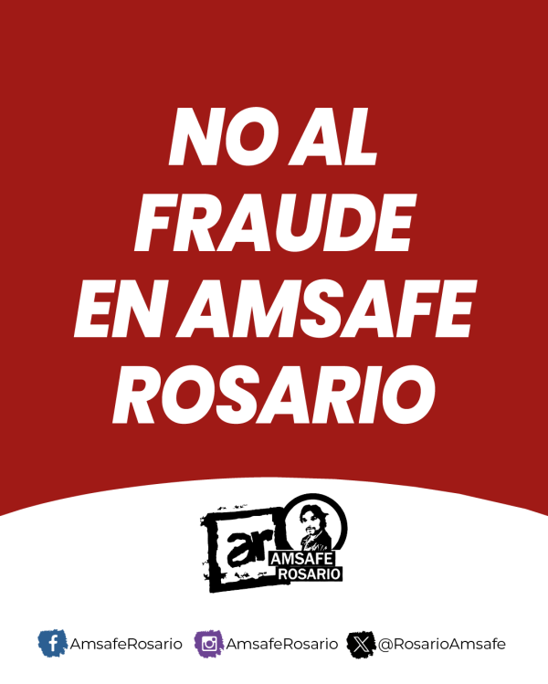No al fraude en Amsafe Rosario
