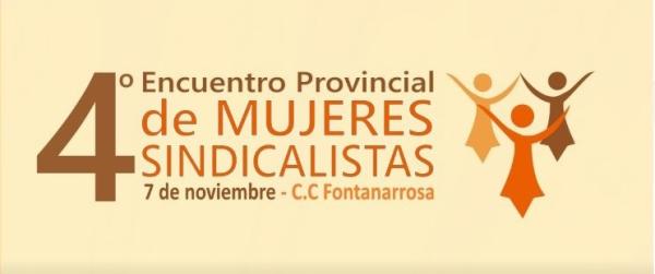 4° Encuentro Provincial de Mujeres Sindicalistas