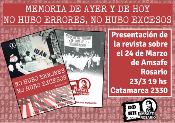 "No hubo errores, no hubo excesos" Revista del 24 de Marzo