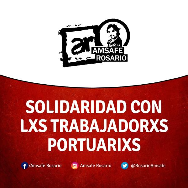 Solidaridad con lxs trabajadorxs portuarixs