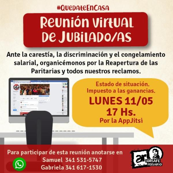 Realizamos la primera Reunión Virtual de jubiladxs en Amsafe Rosario. 