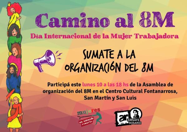 Camino al 8M: Sumate a la organización