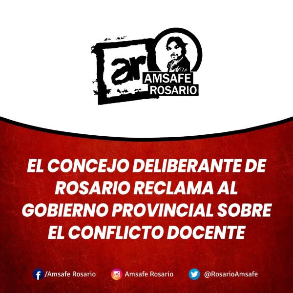 El Concejo Deliberante de Rosario reclama al gobierno provincial sobre el conflicto docente