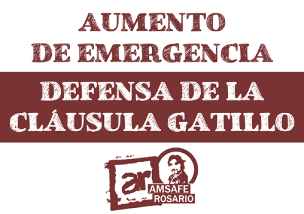 Campaña por el aumento de emergencia y defensa de la cláusula gatillo