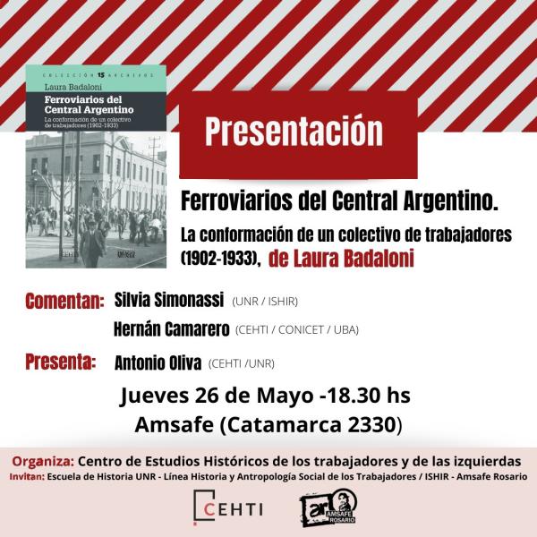 Presentación del libro: “Ferroviarios del Central Argentino”. 