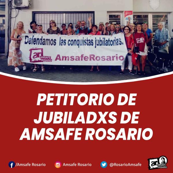Petitorio de Jubiladxs de Amsafe Rosario
