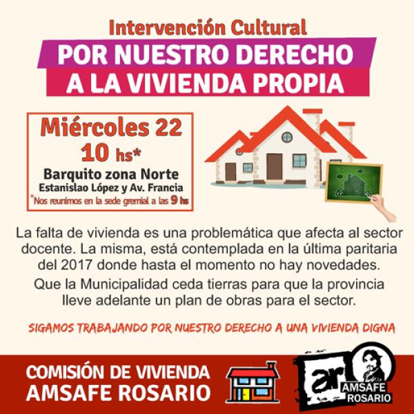 Intervención Cultural por nuestro derecho a la vivienda propia