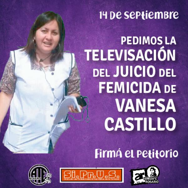 Pedimos la televisación del juicio oral y público del femicidio de Vanesa Castillo. Firmá el petitorio.