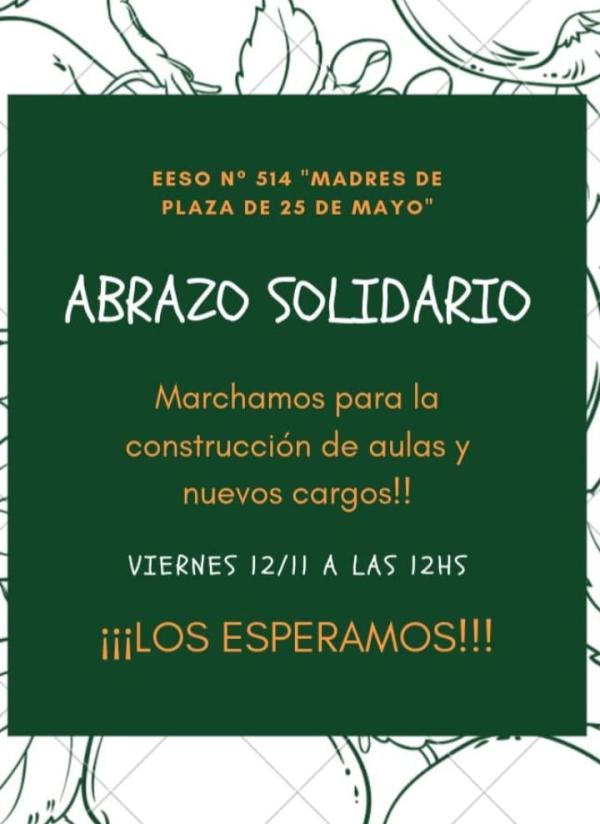 Abrazo solidario a la escuela secundaria 514 Madres de Plaza 25 de Mayo