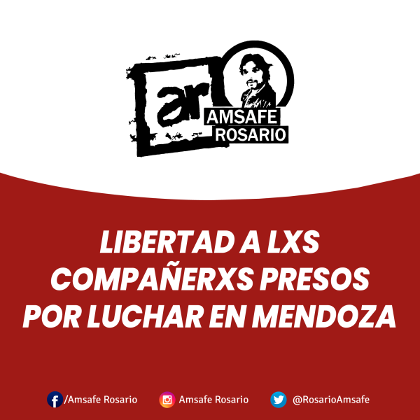 Libertad a lxs compañerxs presos por luchar en Mendoza.