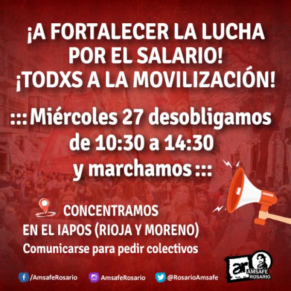 ¡A fortalecer la lucha por el salario! Todxs a la movilización!