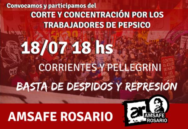 Corte y Concentración en apoyo a los trabajadores de Pepsico