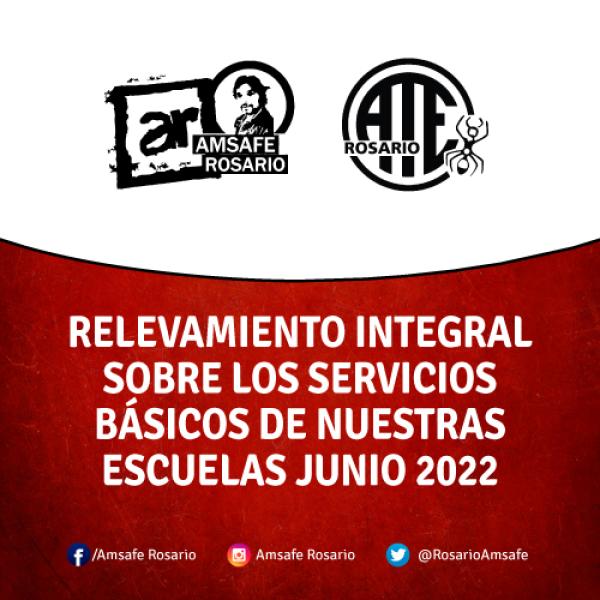 Relevamiento integral sobre los servicios básicos de nuestras escuelas junio 2022