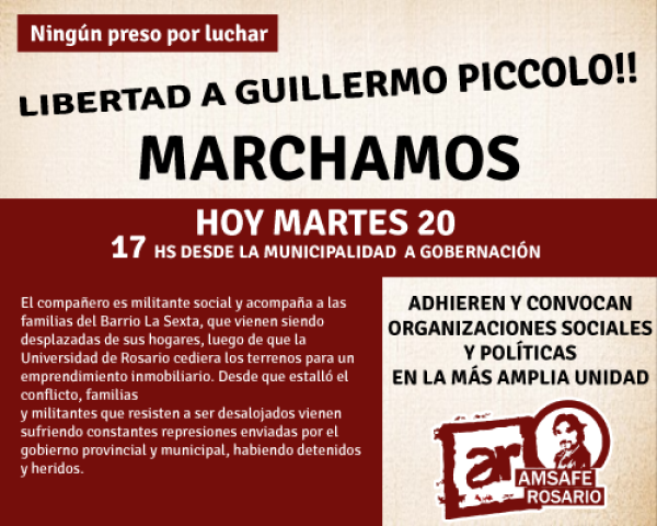 Marchamos por la libertad de Guillermo Piccolo. Basta de presos por luchar