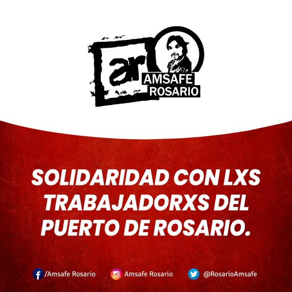 Solidaridad con lxs trabajadorxs del puerto de Rosario. 
