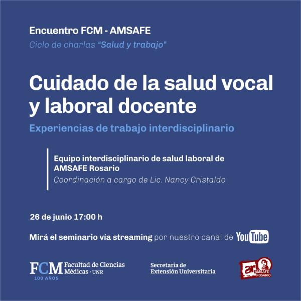 Ciclo de charlas SALUD Y TRABAJO: Cuidado de la salud vocal y laboral docente.  Experiencia de trabajo interdisciplinario