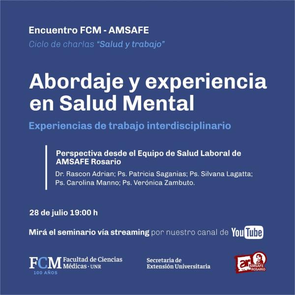 Abordaje y experiencia en Salud Mental - Ciclo de Charlas FCM - Amsafe Rosario