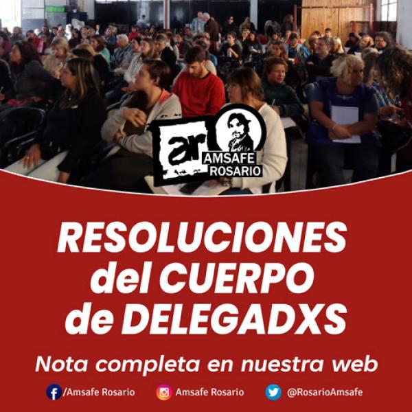 Resoluciones del cuerpo de delegadxs de AMSAFE Rosario