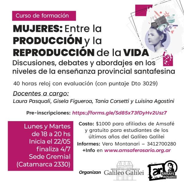 Curso de formación: Mujeres: Entre la producción y la reproducción de la vida. Discusiones, debates y abordajes en los niveles de la enseñanza provincial santafesina