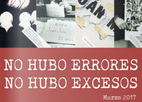 “No hubo errores, no hubo excesos"