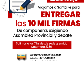 Viajamos a Santa Fe a entregar las 10 mil Firmas