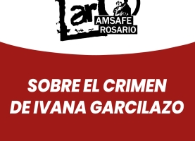 Sobre el crimen de Ivana Garcilazo    