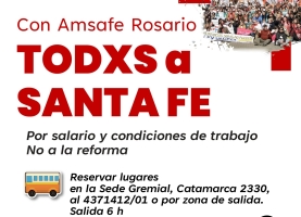 1/03: Todxs a Santa Fe con Amsafe Rosario.