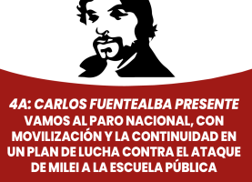 4 de abril: ¡Carlos Fuentealba Presente!