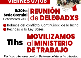 Reunión de delegadxs y Movilizamos al Ministerio de Trabajo