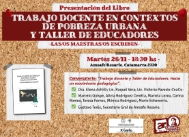 Presentación de Libro: Trabajo Docente en Contextos de Pobreza Urbana y Taller de Educadores