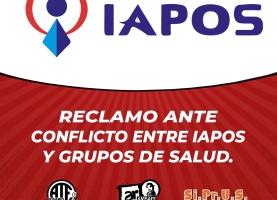 Reclamo ante conflicto entre IAPOS y grupos de salud. 