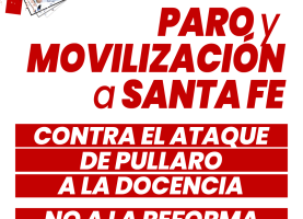 PARO: No a la Reforma Previsional. ¡¡Ni un derecho menos!! Viajamos a Santa Fe