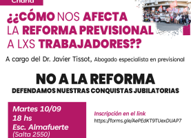 Charla: ¿Cómo nos afecta la reforma previsional a lxs trabajadores?