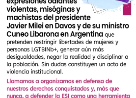 Repudiamos las expresiones odiantes violentas, misóginas y machistas del presidente Javier Milei y de su ministro Cuneo Libarona