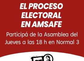 COMIENZA EL PROCESO ELECTORAL EN AMSAFE